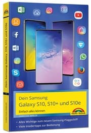 Cover von Samsung Galaxy S10, S10+ und S10e - Einfach alles können mit Android 9