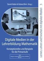 Cover von Digitale Medien in der Lehrerbildung Mathematik