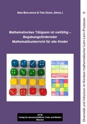 Cover von Mathematisches Tätigsein ist vielfältig - Begabungsfördernder Mathematikunterricht für alle Kinder