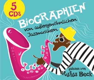 Cover von Biographien von außergewöhnlichen Jazzmusikern