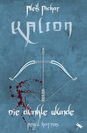 Cover von KALION. Die dunkle Wunde
