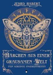 Cover von Märchen aus einer grausamen Welt