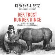Cover von Der Trost runder Dinge