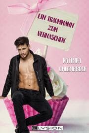 Cover von Ein Traummann zum Vernaschen