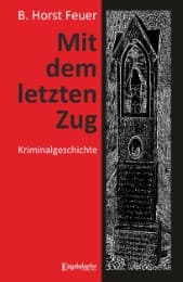 Cover von Mit dem letzten Zug