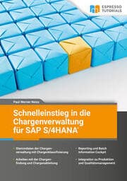 Cover von Schnelleinstieg in die Chargenverwaltung für SAP S/4 HANA