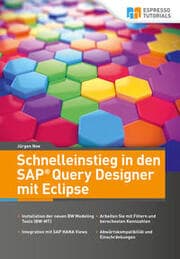Cover von Schnelleinstieg in den SAP Query Designer mit Eclipse