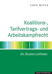 Cover von Koalitions-, Tarifvertrags- und Arbeitskampfrecht