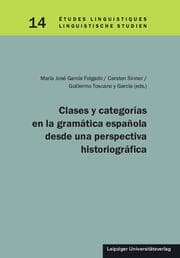 Cover von Clases y categorías en la gramática española desde una perspectiva historiográfica