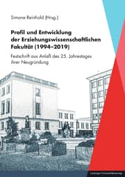 Cover von Profil und Entwicklung der Erziehungswissenschaftlichen Fakultät (1994-2019)
