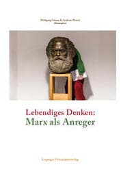 Cover von Lebendiges Denken: Marx als Anreger