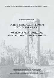 Cover von Early Medieval Settlement in the Chelm Land