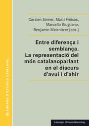 Cover von Entre diferença i semblança. La representació del món catalanoparlant en el discurs davui i dahir