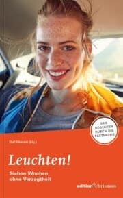 Cover von Fastenaktion 2023: Leuchten! 7 Wochen ohne Verzagtheit - Fastenlesebuch