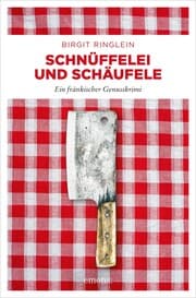 Cover von Schnüffelei und Schäufele