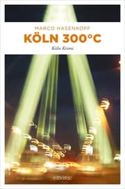 Cover von Köln 300 °C