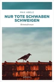 Cover von Nur tote Schwaben schweigen