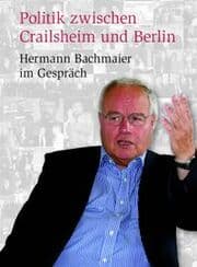 Cover von Politik zwischen Crailsheim und Berlin