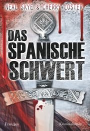 Cover von Das Spanische Schwert