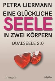 Cover von Eine glückliche Seele in zwei Körpern