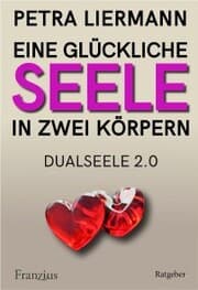 Cover von Eine glückliche Seele in zwei Körpern