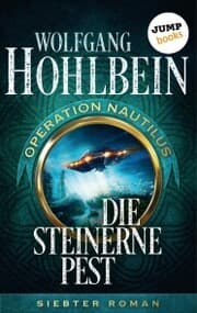 Cover von Die steinerne Pest: Operation Nautilus - Siebter Roman