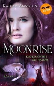 Cover von Moonrise - Das Leuchten des Waldes