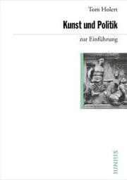 Cover von Kunst und Politik zur Einführung