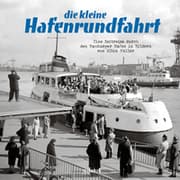 Cover von die kleine Hafenrundfahrt
