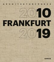 Cover von Architekturführer FRANKFURT 2010-2019