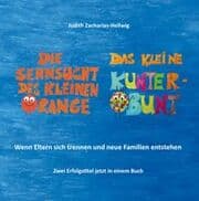 Cover von Die Sehnsucht des kleinen Orange + Das kleine Kunterbunt