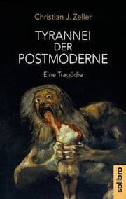 Cover von Tyrannei der Postmoderne
