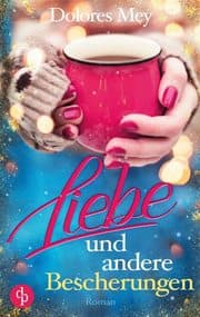 Cover von Liebe und andere Bescherungen (Liebe)
