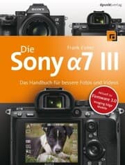 Cover von Die Sony Alpha 7 III