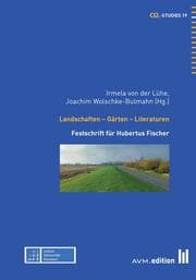 Cover von Landschaften - Gärten - Literaturen