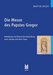 Cover von Die Messe des Papstes Gregor
