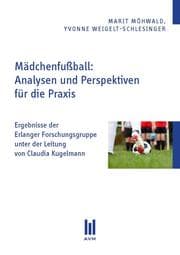 Cover von Mädchenfußball: Analysen und Perspektiven für die Praxis