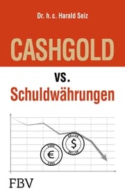 Cover von CASHGOLD vs. Schuldwährungen