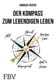 Cover von Der Kompass zum lebendigen Leben
