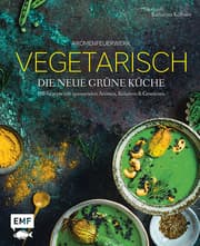 Cover von Aromenfeuerwerk - Die neue grüne Küche