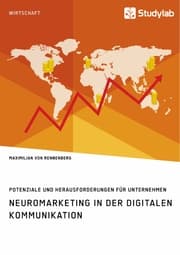 Cover von Neuromarketing in der digitalen Kommunikation. Potenziale und Herausforderungen für Unternehmen