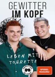 Cover von Gewitter im Kopf - Leben mit Tourette