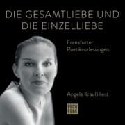 Cover von Die Gesamtliebe und die Einzelliebe