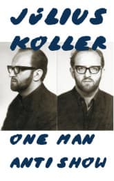 Cover von Julius Koller - One Man Anti Show