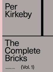 Cover von Per Kirkeby. The Complete Bricks. Vol. 1 . The Installations / Catalogue Raisonné