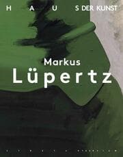 Cover von Markus Lüpertz: Über die Kunst zum Bild