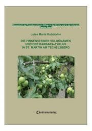 Cover von Die Finkensteiner Vulgonamen und der Barbara-Zyklus in St. Martin am Techelsberg