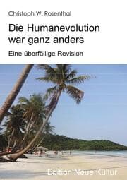 Cover von Die Humanevolution war ganz anders