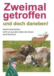 Cover von Zweimal getroffen und doch daneben!
