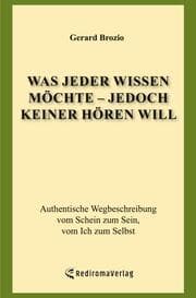 Cover von Was jeder wissen möchte - jedoch keiner hören will (Neuauflage)